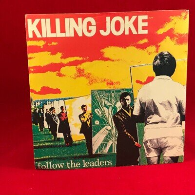 KILLING JOKE Follow The Leaders - 1981 UK 7" Vinyl Single original 45 record