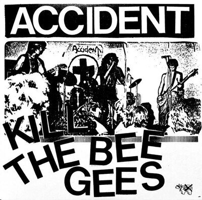 Accident Kill the Bee Gees 7" vinyl Italy Radiation Reissues 2015 pic sleeve