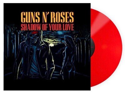 Guns N' Roses Shadow Of Your Love 7" RED VINYL SINGLE BLACK FRIDAY ‘18 SEALED