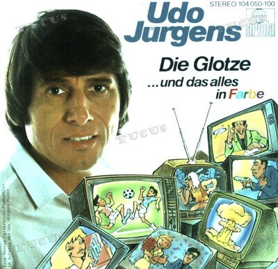 Udo Jürgens - Die Glotze (... Und Das Alles In Farbe) 7in 1982 (VG+/VG+) '*