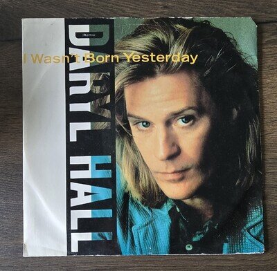 Daryl Hall - I Wasn't Born Yesterday - UK 12" Vinyl - 1986 - RCA VG++
