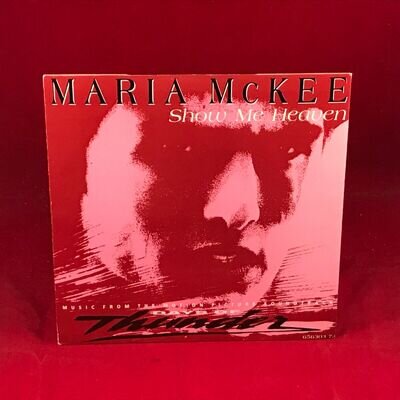 MARIA McKEE Show Me Heaven 1990 UK 7" Vinyl Single original 45 Days Of Thunder