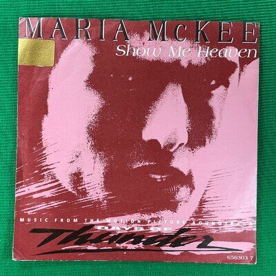 Maria McKee Show Me Heaven/Car Building 7’ Vinyl Single Epic Records 1990