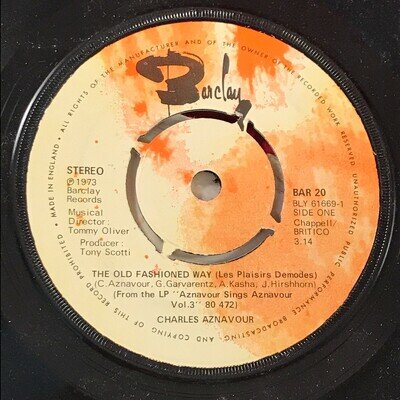 CHARLES AZNAVOUR The Old Fashioned Way 1973 UK 7" vinyl single 45 record B