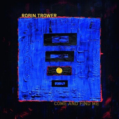 Robin Trower Come and Find Me (Vinyl) 12" Album