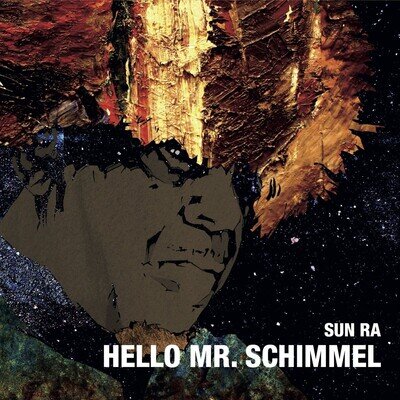 Sun Ra Hello Mr. Schimmel (Vinyl) 7" Single