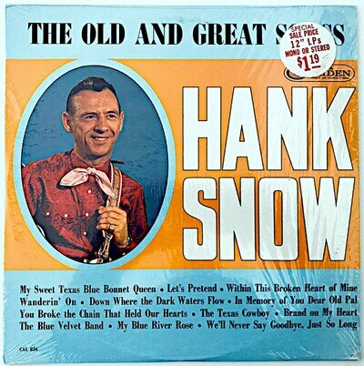 HANK SNOW - THE OLD AND GREAT SONGS - 1964 US VINYL LP COMPILATION VG+/VG+