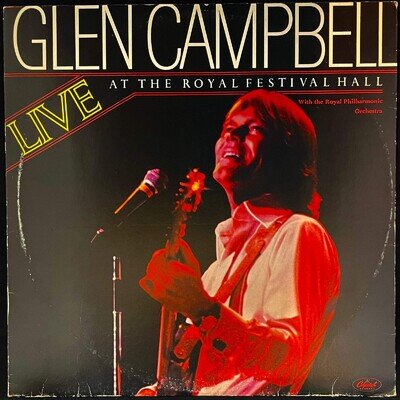 Glen Campbell With The Royal Philharmonic Orchestra – Live At The Royal Festival