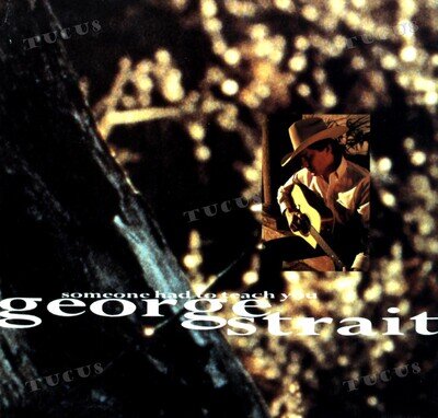 George Strait - Someone Had To Teach You 7in (VG+/VG+) '*