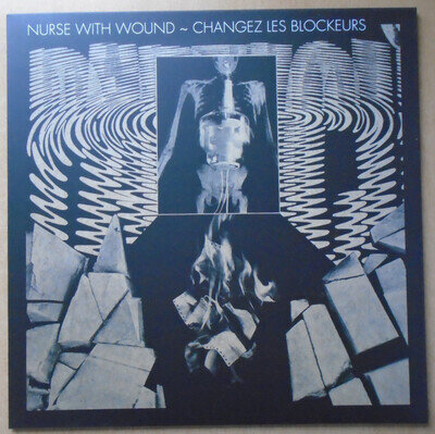 Nurse With Wound - Changez Les Blockeurs. DPROMLP138 United Dirter LP.