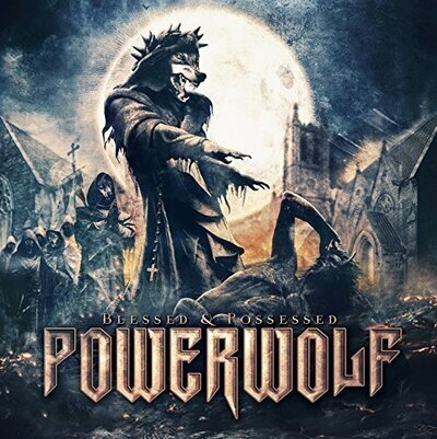 BLESSED and POSSESSED - POWERWOLF