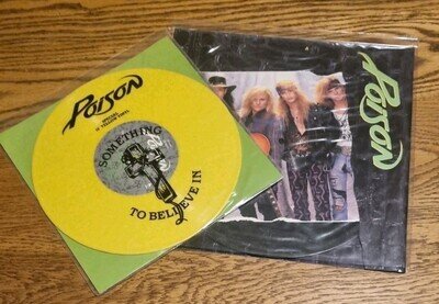 Poison unskinny bop 12" pic disc & Something To Believe In yellow - MINT