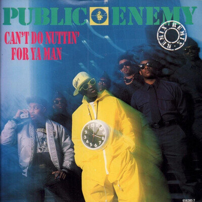 Public Enemy Can't Do Nuttin' For Ya Man 7" vinyl UK Def Jam Recordings 1990 pic