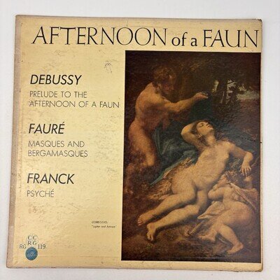 Afternoon Of A Faun RG119 - Debussy, Faure & Franck LP - HTF record