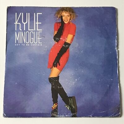 Kylie Minogue - Got To Be Certain 7" Vinyl Record - PWL 12