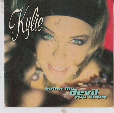 KYLIE MINOGUE Better The Devil You Know 1990 UK 7" vinyl single PWL 45 record