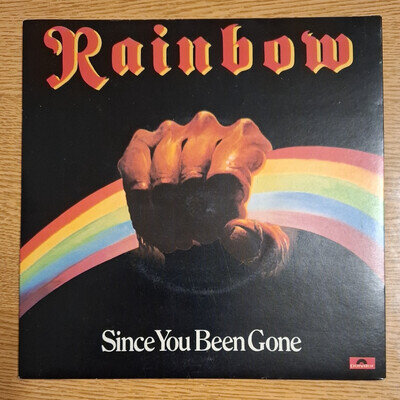 Rainbow Since You Been Gone 7" Single (Play Tested)