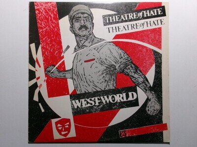 THEATRE OF HATE WESTWORLD BURNING ROME TOH 1 KIRK BRANDON POST PUNK