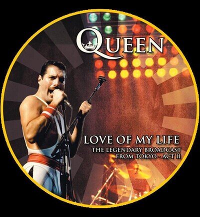 Queen Love Of My Life live Tokyo Act II: hand No 500 picture disc vinyl