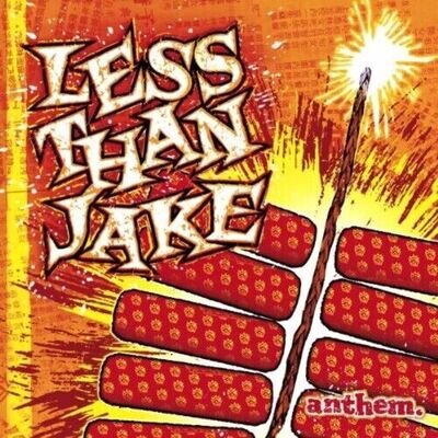 Less than Jake - Anthem [New Vinyl LP] Colored Vinyl, Clear Vinyl, Orange