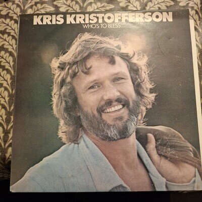 KRIS KRISTOFFERSON "WHO'S TO BLESS AND WHO'S TO BLAME" VINYL LP 1975 VG+