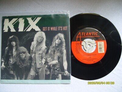 KIX GET IT WHILE IT'S HOT ATLANTIC RECORDS US IMPORT 7" VINYL SINGLE in P/SLEEVE