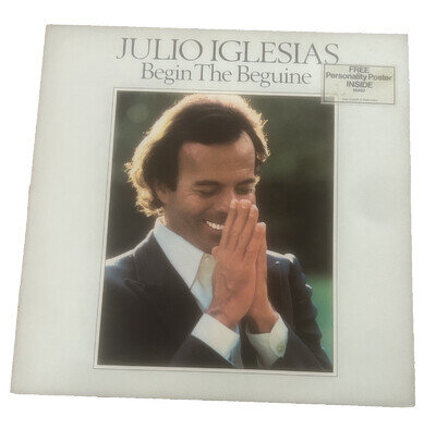 Julio Iglesias. Begin The Beguine 1981 Vinyl LP CBS 85462 Mint with poster