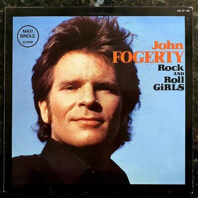 John Fogerty - Rock And Roll Girls - 1985 Excellent Condition German 12" P/S