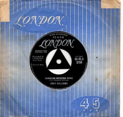 Andy Williams:Hawaiian wedding song/House of Bamboo:UK London:1958