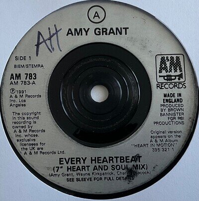 Amy Grant - Every Heartbeat - 7” Vinyl Single