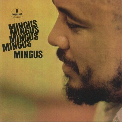 Mingus Mingus Mingus Mingus Mingus (Acoustic Sounds Series) (reissue)