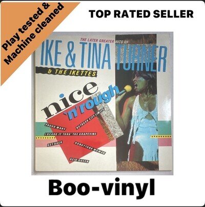 Ike & Tina Turner & The Ikettes Nice 'N' Rough Greatest Hits Vinyl LP EX / EX