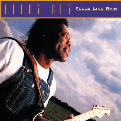 Buddy Guy Feels Like Rain (Vinyl) 12" Album Coloured Vinyl