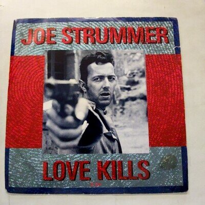 Joe Strummer Love Kills 12 Inch Vinyl Single 1986 CBS Record TA 7244