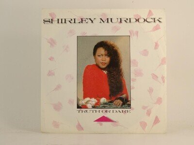 SHIRLEY MURDOCK TRUTH OR DARE (2) (66) 2 Track 7" Single including Picture Sleev