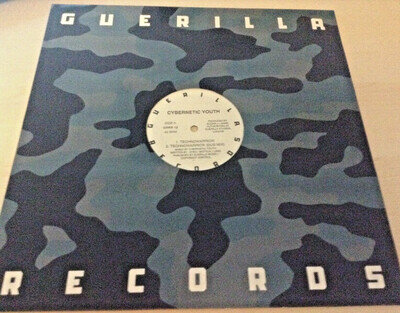 Guerilla records presents .cybernetic youth - technowarrior - mint condition 12"