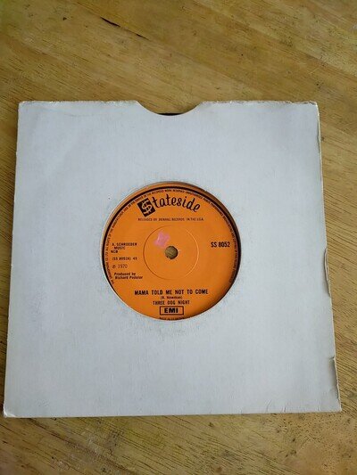 Three Dog Night 7" Single Stateside SS 8052 Mama Told Me Not To Come