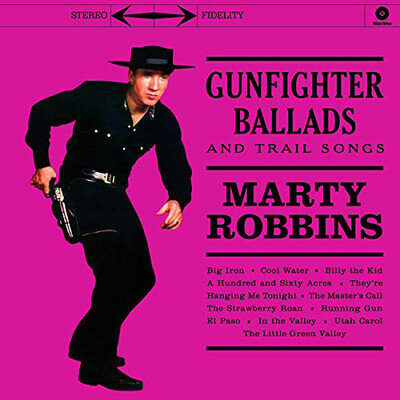 Marty Robbins : Gunfighter Ballads and Trail Songs Vinyl 12" Album (2022)