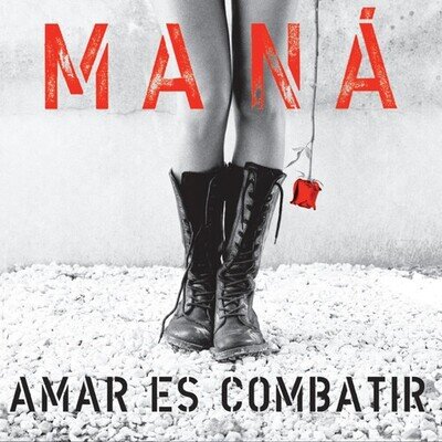Mana - Amar Es Combatir [New Vinyl LP] Rmst