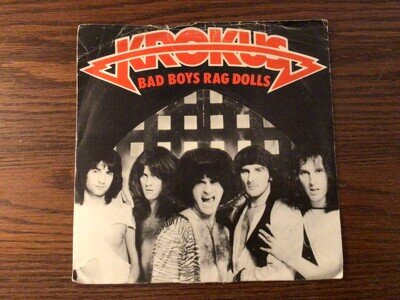 Krokus - Bad Boys Rag Dolls / Save Me - 1982 UK Rock 7" vinyl PLAYTESTED VG+