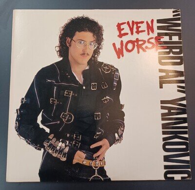 Weird Al Yankovich Even Worse