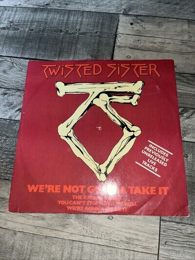 Twisted Sister - We’re Not Gonna Take It - 12” Vinyl Record Maxi-Single 1984 UK
