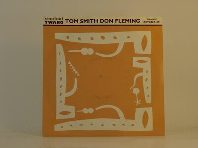 TOM SMITH DON FLEMING GIN BLOSSOMS (56) 3 Track 7" Single including Company Slee