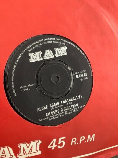 Gilbert O Sullivan. Alone again Naturally . . 7” vinyl . 1972/MAM. Records