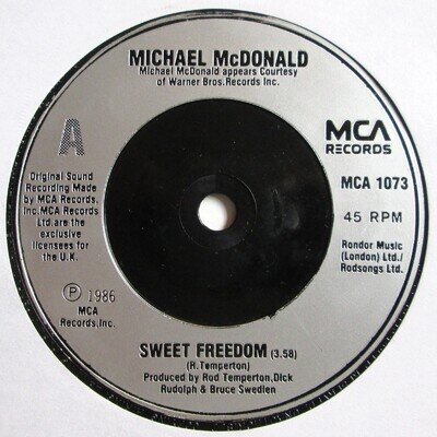 Michael McDonald - 7" UK 45 - Sweet Freedom - 1986 - MCA 1073 - VG+/M