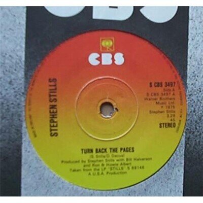 STEPHEN STILLS TURN BACK THE PAGES 7" 1975 WITH SHUFFLE JUST AS BAD UK