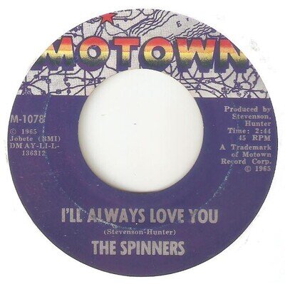 THE SPINNERS Ill Always Love You MOTOWN NORTHERN SOUL USA 45