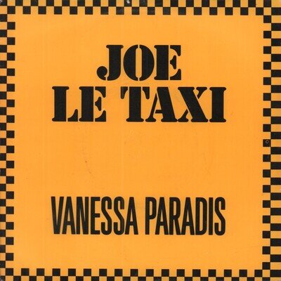 Vanessa Paradis Joe Le Taxi 7" vinyl UK Polydor 1987 silver injection label