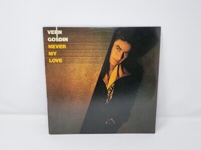 Vern Gosdin - Never My Love - Vinyl Record LP VINYL