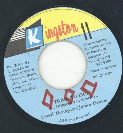 " TRAIN TO ZION." linval thompson / Junior demus. KINGSTON 11 7in 1993.